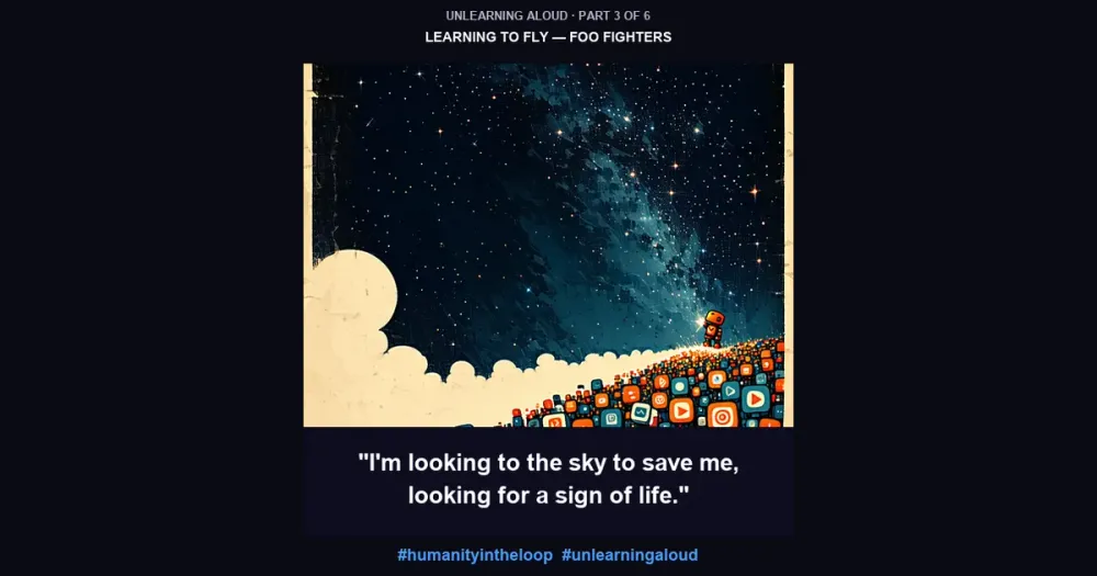 Unlearning Aloud: Learning to Fly