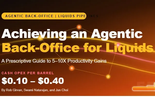 Achieving an Agentic Back-Office in Liquids Pipelines