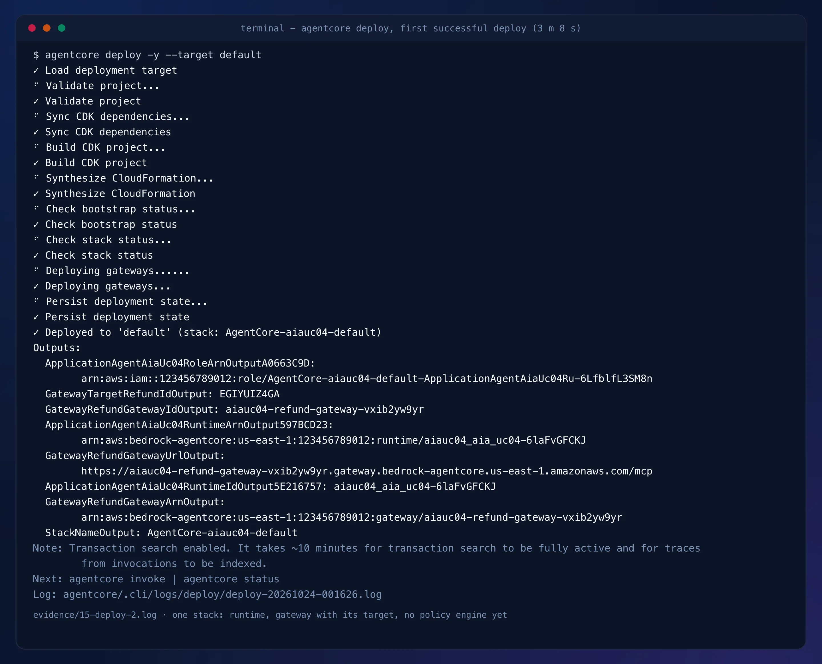 Terminal capture: the first deploy, 3 minutes 8 seconds, one stack with runtime, gateway and target